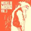 Morbo y Mambo - Noches de Morbo Vol. 3 - Single